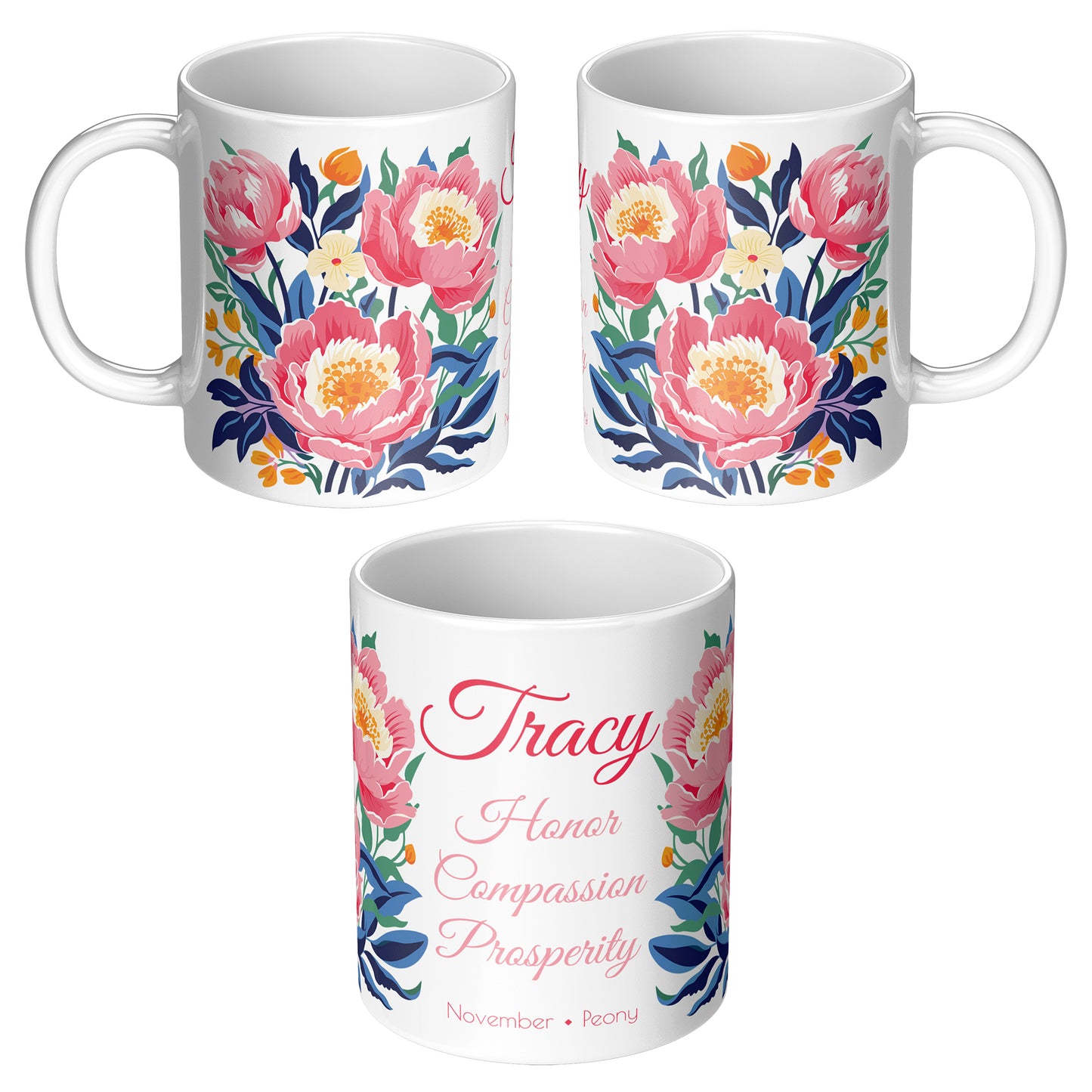 Three sides of white floral mug with text and personalized name 