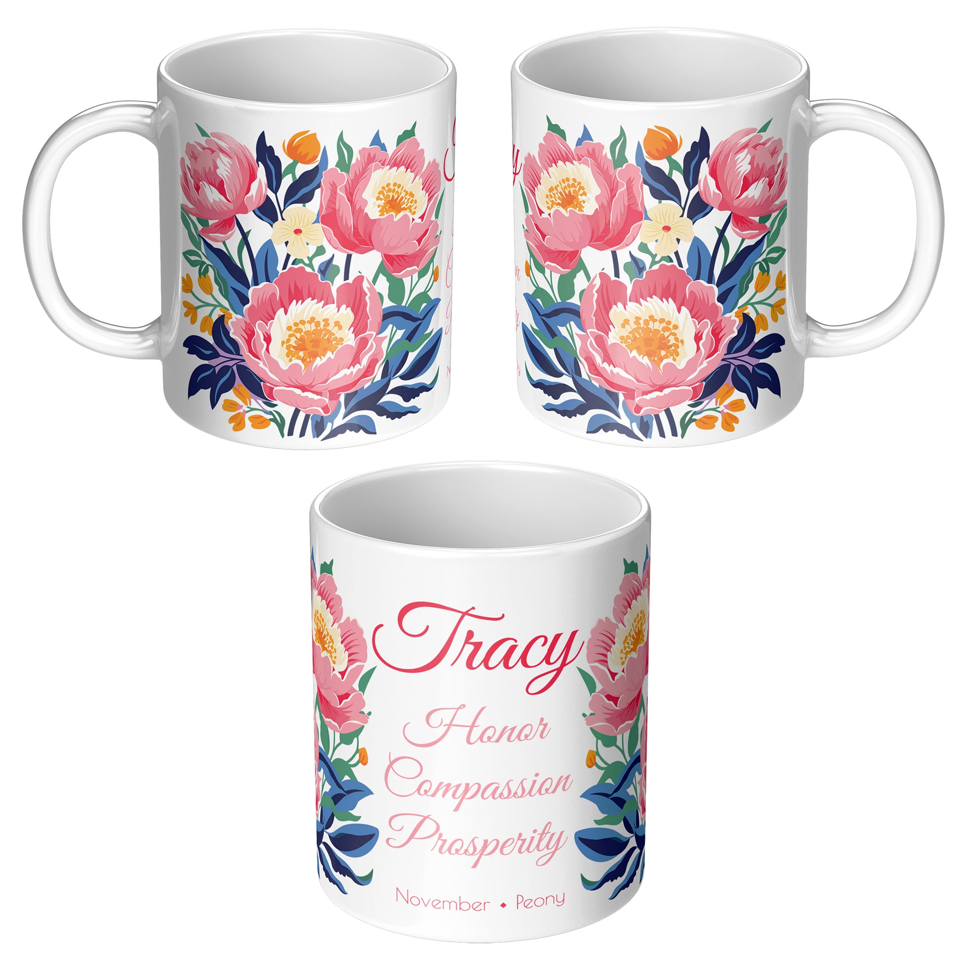 Three sides of white floral mug with text and personalized name 