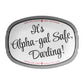 White oval serving dish with text 'It's Alpha-gal Safe, Darling!' on a white background