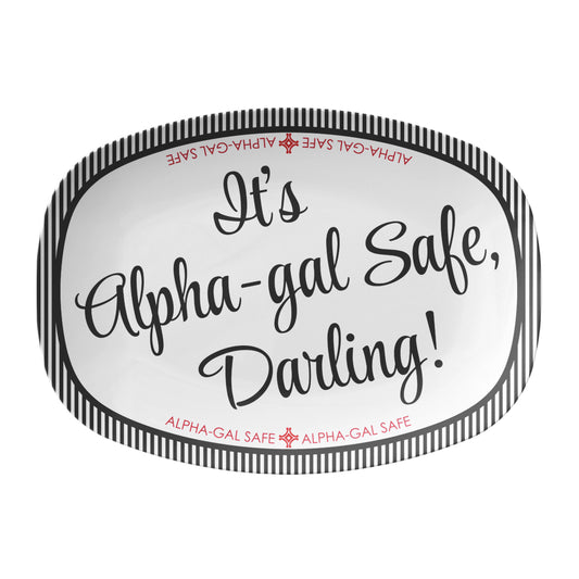 White oval serving dish with text 'It's Alpha-gal Safe, Darling!' on a white background