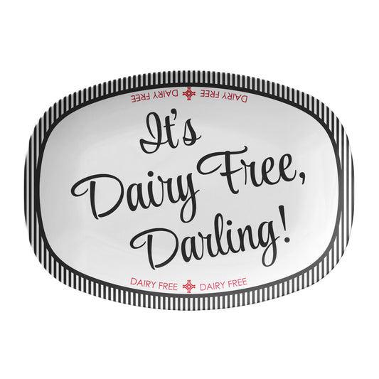 White allergen labeled serving platter with black design that includes stripes and text that read It's Dairy Free, Darling! 