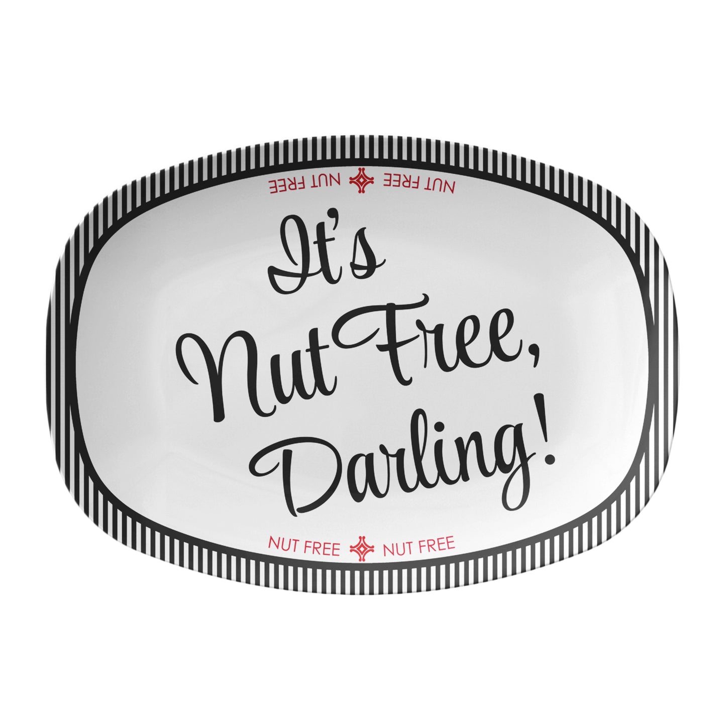 White oval serving platter labeled with 'It's Nut Free, Darling!' text and stripes on a white background
