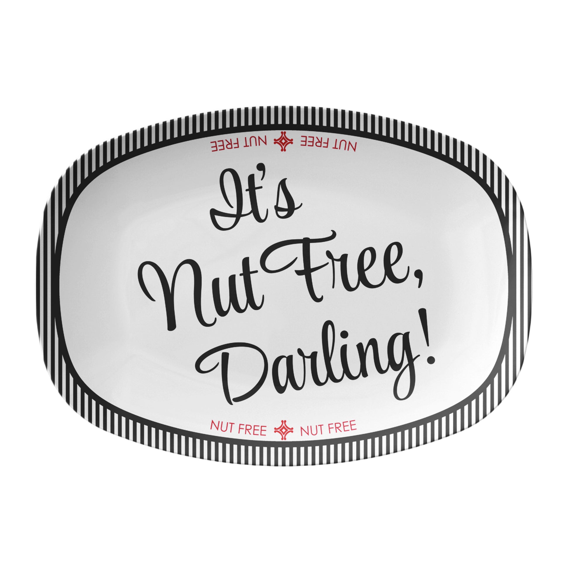 White oval serving platter labeled with 'It's Nut Free, Darling!' text and stripes on a white background