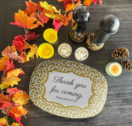 Fun Leopard Print Serving Platter, Gold – “Thank You for Coming. Please Leave by Nine”, Luxury Plastic